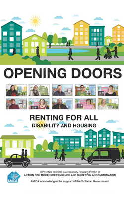 Link to Opening Doors – Renting for All is information for people with a disability, led by people with a disability that will guide you through the process of renting and connect you to information about the world of Real Estate.